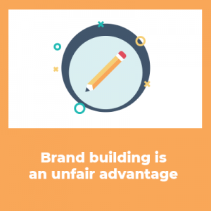 Brand building is an unfair advantage - magnetic sponsoring
